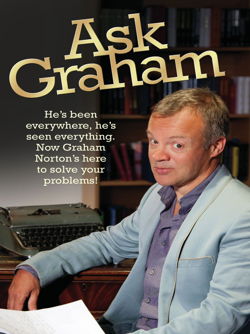 Title details for Ask Graham by Graham Norton - Available